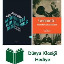 Alfa Yayınları Antropontoloji Ya Da Insan-Varlık Bilgisi + Geometri + Dünya Klasiği Hediye