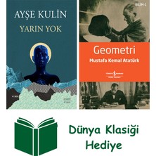 Everest Yayınları Yarın Yok + Geometri + Dünya Klasiği Hediye