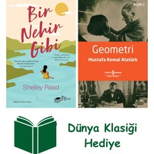 The Kitap Bir Nehir Gibi + Geometri + Dünya Klasiği Hediye