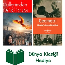 Küllerimden Doğdum + Geometri + Dünya Klasiği Hediye