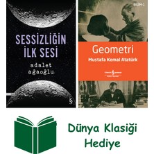 Everest Yayınları Sessizliğin Ilk Sesi + Geometri + Dünya Klasiği Hediye