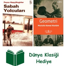 Everest Yayınları Sabah Yolcuları + Geometri + Dünya Klasiği Hediye