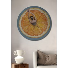 Teona Ahşap Portakalda Bale Yapan Kız Yağlı Boya Görünümlü Ahşap Dekoratif Tablo Yuvarlak Tablo