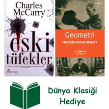 Artemis Yayınları Eski Tüfekler + Geometri + Dünya Klasiği Hediye