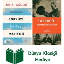 Mona Kitap Gökyüzü Gri Değil Maviymiş + Geometri + Dünya Klasiği Hediye