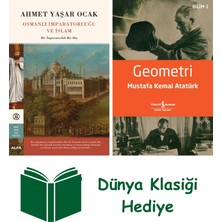 Alfa Yayınları Osmanlı Imparatorluğu ve Islam (Ciltli) + Geometri + Dünya Klasiği Hediye