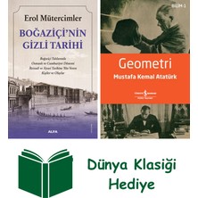 Alfa Yayınları Boğaziçi’nin Gizli Tarihi + Geometri + Dünya Klasiği Hediye