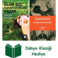 Artemis Yayınları Ölüm Bizi Kavuşturuncaya Kadar + Geometri + Dünya Klasiği Hediye