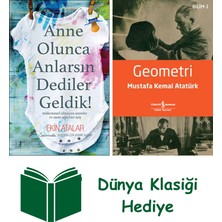 Artemis Yayınları Anne Olunca Anlarsın Dediler Geldik! + Geometri + Dünya Klasiği Hediye