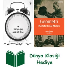 Everest Yayınları Saatsiz Ülke + Geometri + Dünya Klasiği Hediye