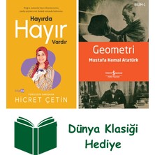 Hayırda Hayır Vardır + Geometri + Dünya Klasiği Hediye