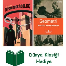 Alfa Yayınları Tepemizdeki Gölge + Geometri + Dünya Klasiği Hediye