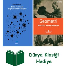 Bilim Tarihinde Doğru Bilinen Yanlışlar + Geometri + Dünya Klasiği Hediye