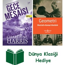 Artemis Yayınları Gece Mesaisi + Geometri + Dünya Klasiği Hediye