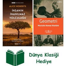 Alfa Yayınları Insanın Inanılmaz Yolculuğu + Geometri + Dünya Klasiği Hediye