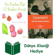 Alfa Yayınları Ne Kadar Ilgi O Kadar Sevgi + Geometri + Dünya Klasiği Hediye