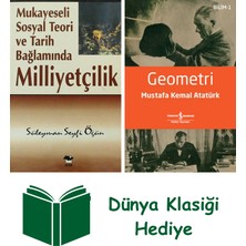 Alfa Yayınları Mukayeseli Sosyal Teori ve Tarih Bağlamında Milliyetçilik + Geometri + Dünya Klasiği Hediye