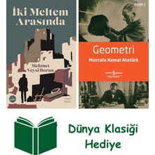 Everest Yayınları Iki Meltem Arasında + Geometri + Dünya Klasiği Hediye