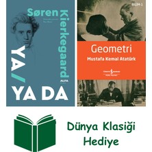 Alfa Yayınları Ya / Ya Da (Ciltli) + Geometri + Dünya Klasiği Hediye