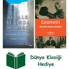 Alfa Yayınları Şelale Altında Durmak + Geometri + Dünya Klasiği Hediye