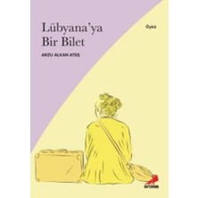 Kategori Yayıncılık Lübyana’ya Bir Bilet