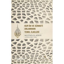 Kategori Yayıncılık Kur'an ve Sünneti Anlamanın Temel Ilkeleri