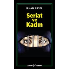 Kategori Yayıncılık Şeriat ve Kadın