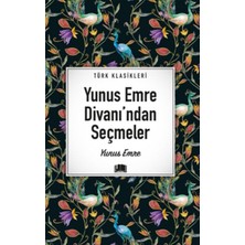 Kategori Yayıncılık Yunus Emre Divanı’ndan Seçmeler