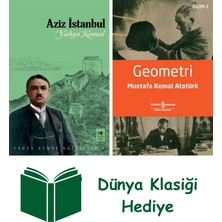 Aziz Istanbul + Geometri + Dünya Klasiği Hediye