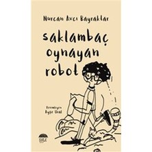 Kategori Yayıncılık Saklambaç Oynayan Robot