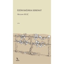 Kategori Yayıncılık Üzüm Bağında Serenat
