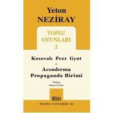 Kategori Yayıncılık Toplu Oyunları 2 / Kosavalı Peer Gynt - Acındırma - Propaganda Birimi