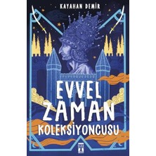 Kategori Yayıncılık Evvel Zaman Koleksiyoncusu