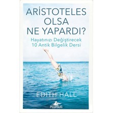 Kategori Yayıncılık Aristoteles Olsa Ne Yapardı?