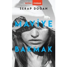 Kategori Yayıncılık Maviye Bakmak