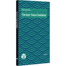 Kategori Yayıncılık Yaraşır Sana Sadakat