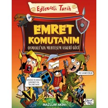 Kategori Yayıncılık Emret Komutanım & Osmanlı’nın Muhteşem Askeri Gücü