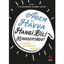 Kategori Yayıncılık Adem Ile Havva Hangi Dili Konuşuyordu? - Dil Üzerine Atıştırmalık Yazılar