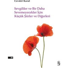 Kategori Yayıncılık Sevgililer ve Bir Daha Sevemeyecekler Için Küçük Şiirler ve Diğerleri