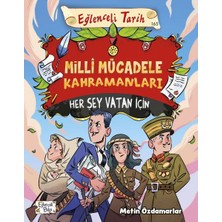 Kategori Yayıncılık Milli Mücadele Kahramanları - Her Şey Vatan Için