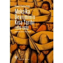 Kategori Yayıncılık Meksika Devriminin Kısa Tarihi (1910-1920)
