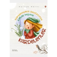 Kategori Yayıncılık Babaannemin Bahçesinde Kimler Yaşıyor Kardelenler