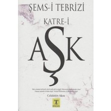 Kategori Yayıncılık Şems I Tebrizi Katre I Aşk