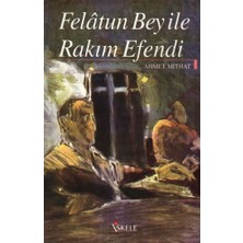 Kategori Yayıncılık Felatun Bey ile Rakım Efendi
