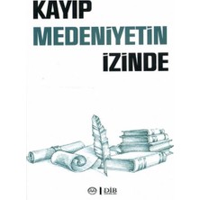 Kategori Yayıncılık Kayıp Medeniyetin Izinde