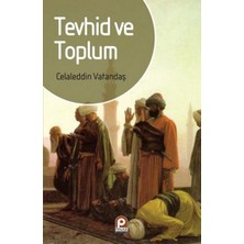 Kategori Yayıncılık Tevhid ve Toplum