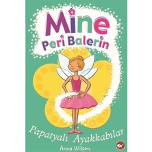 Kategori Yayıncılık Mine Peri Balerin 2 - Papatyalı Ayakkabılar