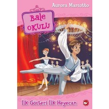 Kategori Yayıncılık Bale Okulu 3 - Ilk Gösteri Ilk Heyecan