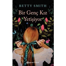 Kategori Yayıncılık Bir Genç Kız Yetişiyor