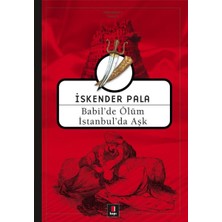 Kategori Yayıncılık Babil'de Ölüm Istanbul'da Aşk